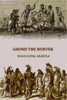 GHOND THE HUNTER - Gyan Books - Distacart