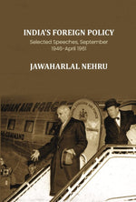 Thumbnail for India's Foreign Policy: Selected Speeches, September 1946-April 1961 - Gyan Books