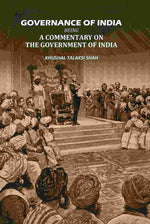 Thumbnail for Governance Of India: Being A Commetry On The Government Of India - Gyan Books - Distacart