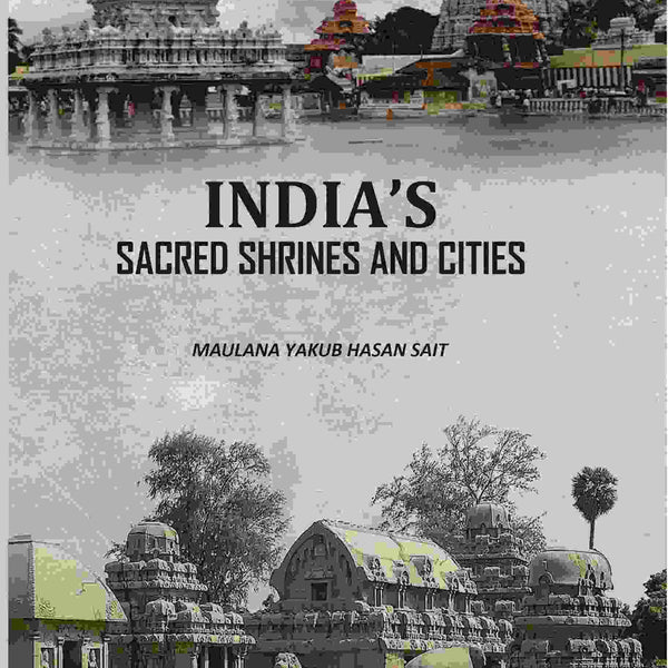 Indias Sacred Shrines And Cities - Gyan Books