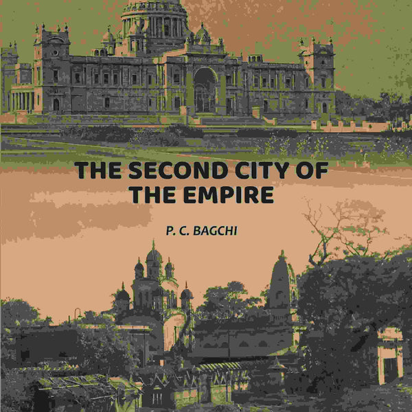 Second City Of The Empire - Gyan Books