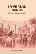 Thumbnail for Imperial India: Letters From The East - Gyan Books