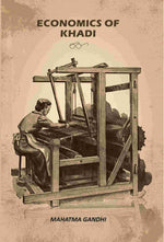 Thumbnail for Economics Of Khadi - Gyan Books