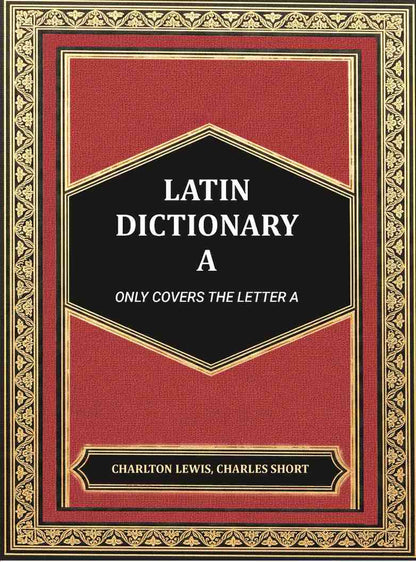 Latin dictionary A - Gyan Books - Distacart