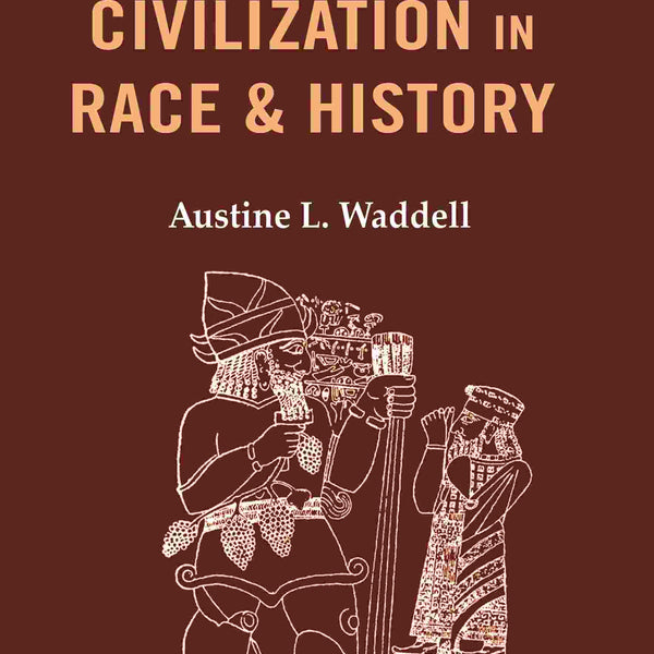 The Makers of Civilization in Race & History - Gyan Books - Distacart