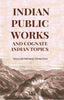 Indian Public Works And Cognate Indian Topics - Gyan Books - Distacart