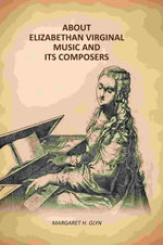 Thumbnail for About Elizabethan Virginal Music and Its Composers - Gyan Books - Distacart