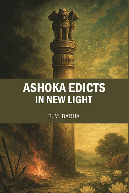 Ashoka Edicts in New Light - Gyan Books - Distacart