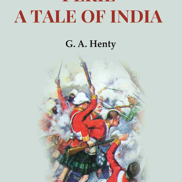 In Times of Peril a Tale of India - Gyan Books - Distacart