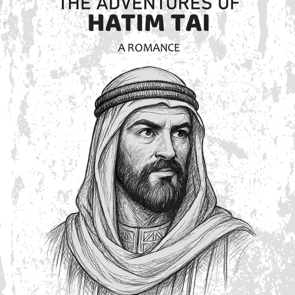 The Adventures Of Hatim Tai: A Romance - Gyan Books