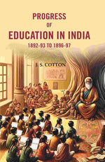 Thumbnail for Progress of Education In India 1892-93 To 1896-97 - Gyan Books