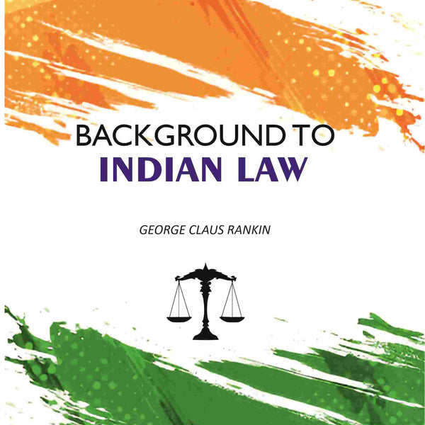 Background To Indian Law - Gyan Books - Distacart