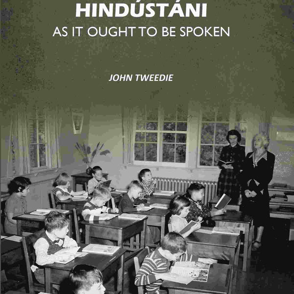 Hindústáni As It Ought To Be Spoken - Gyan Books