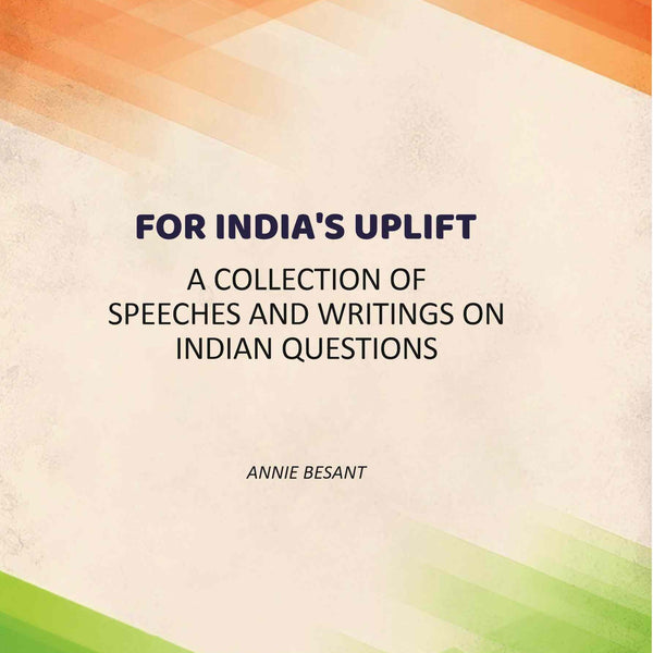 For India's uplift: A Collection Of Speeches And Writings On Indian Questions - Gyan Books - Distacart