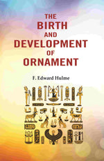Thumbnail for The Birth and Development of Ornament - Gyan Books