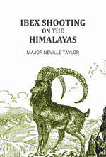 Thumbnail for Ibex Shooting on the Himalayas - Gyan Books