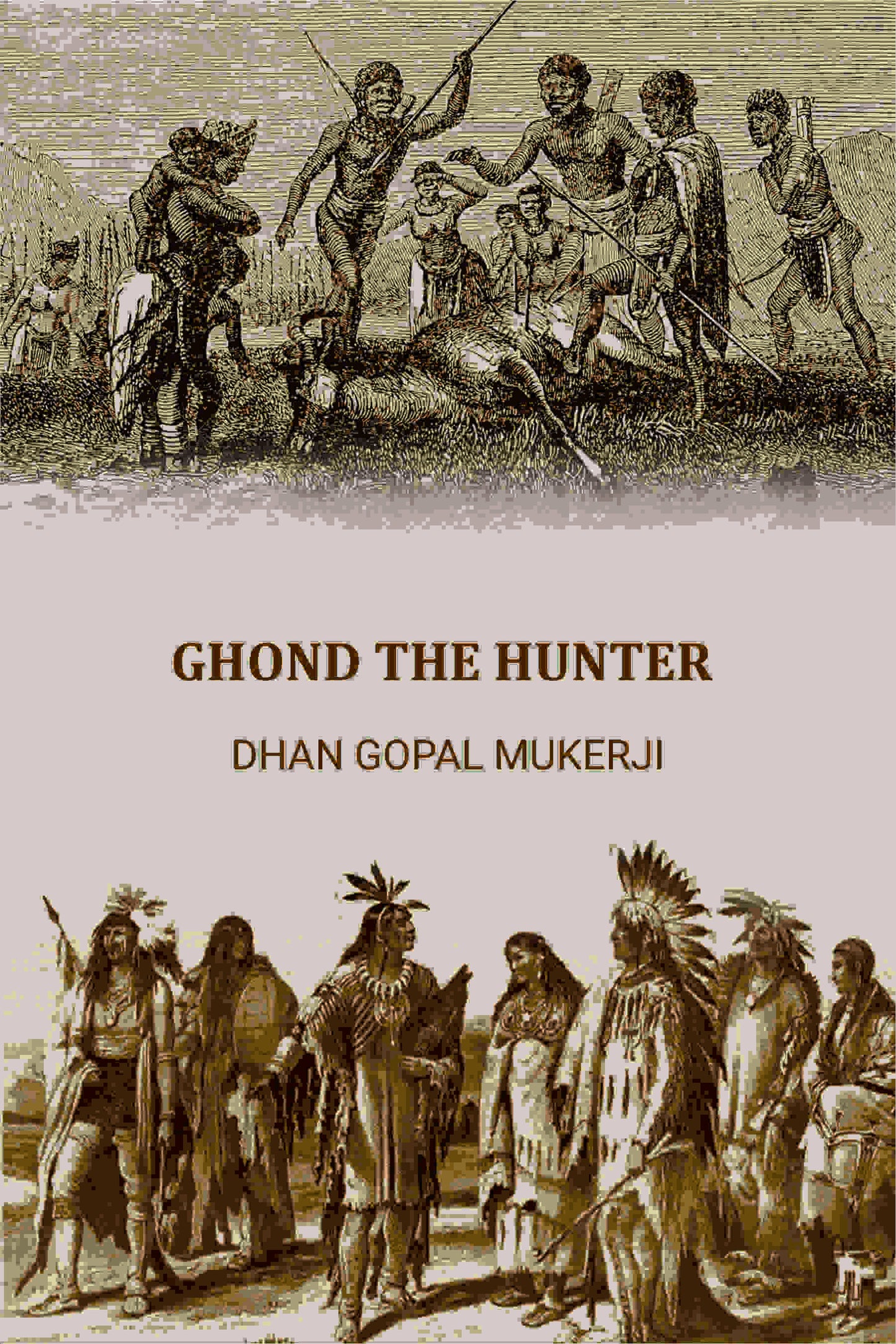 GHOND THE HUNTER - Gyan Books - Distacart