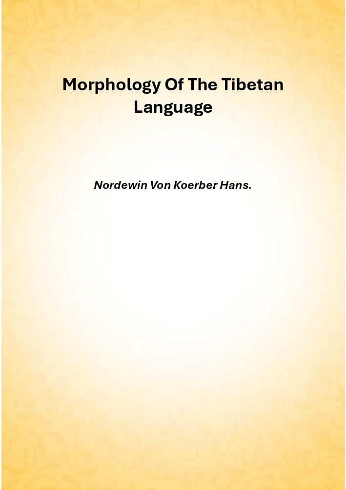 Morphology of the Tibetan Language - Gyan Books - Distacart