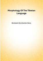 Thumbnail for Morphology of the Tibetan Language - Gyan Books