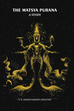 Thumbnail for The Matsya Purana: A Study - Gyan Books - Distacart