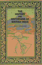Thumbnail for The History And Histirians Of British India - Gyan Books - Distacart