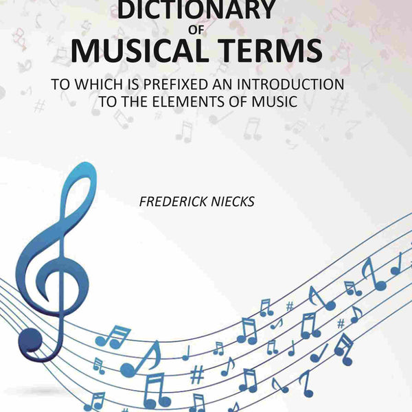 A Concise Dictionary of Musical Terms: To Which Is Prefixed An Introduction to the Elements of Music - Gyan Books - Distacart