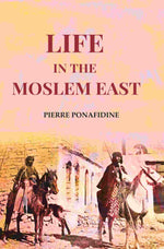 Thumbnail for Life in the Moslem East - Gyan Books