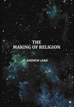 Thumbnail for The Making Of Religion - Gyan Books - Distacart