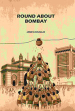 Thumbnail for Round About Bombay - Gyan Books