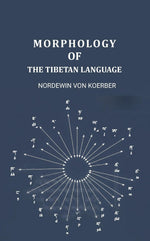 Thumbnail for Morphology of the Tibetan Language - Gyan Books