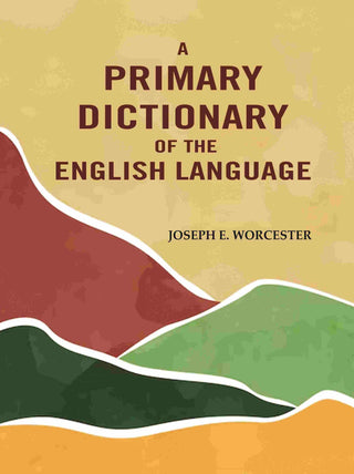 A Primary Dictionary of the English Language - Gyan Books