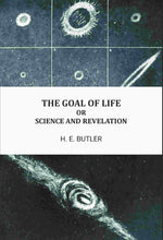 Thumbnail for The goal of life, or, Science and revelation - Gyan Books - Distacart