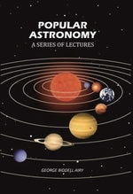 Thumbnail for Popular Astronomy: A Series of Lectures - Gyan Books