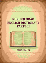 Thumbnail for Kurukh Orao English Dictionary (Part I-II) - Gyan Books