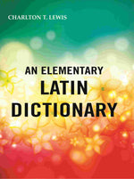 Thumbnail for An Elementary Latin Dictionary - Gyan Books - Distacart