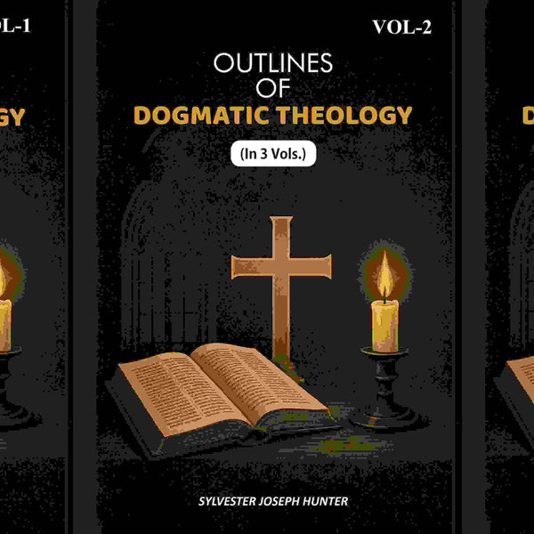 Outlines Of Dogmatic Theology (3 Vols. Set) - Gyan Books