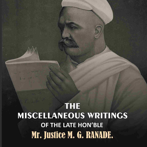 The Miscellaneous Writings Of The Late Honble - Gyan Books - Distacart