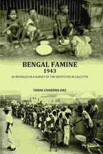Thumbnail for Bengal Famine 1943: As Revealed In A Survey Of The Destitutes In Calcuuta - Gyan Books - Distacart