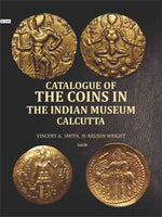 Thumbnail for Catalogue of the coins in the Indian Museum Calcutta (3rd) - Gyan Books - Distacart
