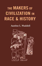 Thumbnail for The Makers of Civilization in Race & History - Gyan Books - Distacart