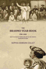 Thumbnail for The Brahmo year-book for 1880: Brief records of work and life in the theistic churches of india - Gyan Books - Distacart