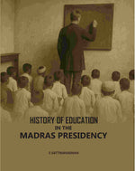 Thumbnail for History Of Education In The Madras Presidency - Gyan Books