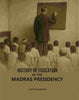 History Of Education In The Madras Presidency - Gyan Books - Distacart