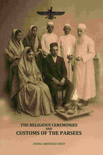 Thumbnail for The Religious Ceremonies: And Customs Of The Parsees - Gyan Books - Distacart