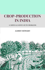 Thumbnail for Crop-Production in India: A Critical Survey of its Problems - Gyan Books - Distacart