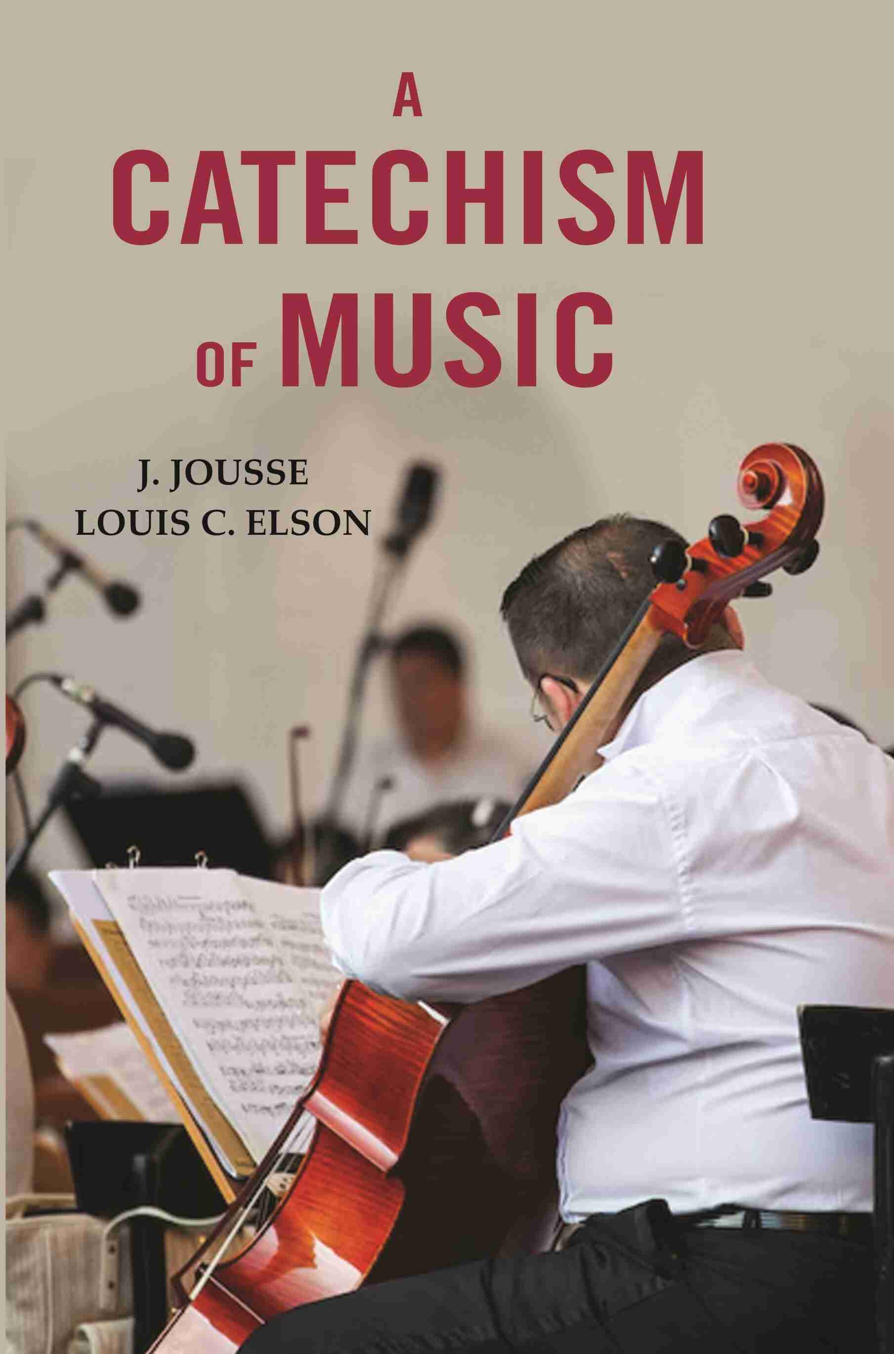 A Catechism of Music - Gyan Books