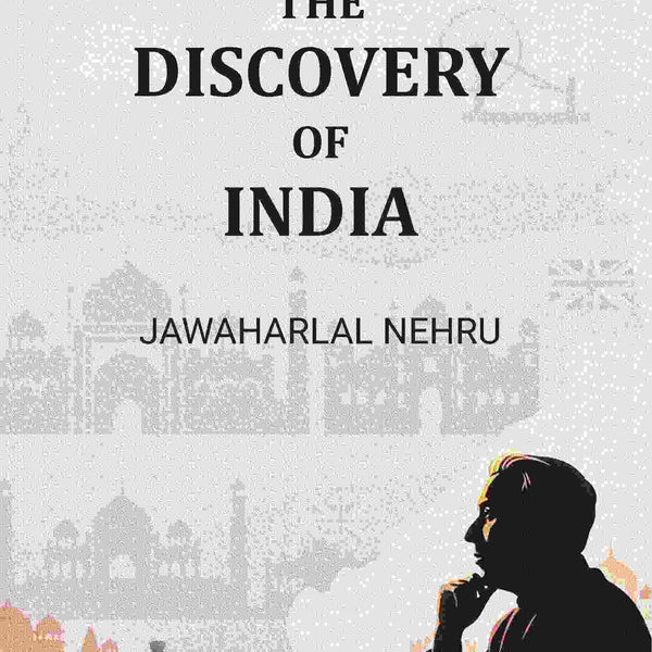 Discovery of India - Gyan Books