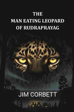 Thumbnail for The Man Eating Leopard of Rudraprayag - Gyan Books - Distacart