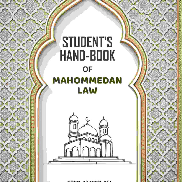 Student's HandBook Of Mahommedan Law - Gyan Books