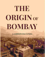 Thumbnail for The Origin Of Bombay - Gyan Books - Distacart